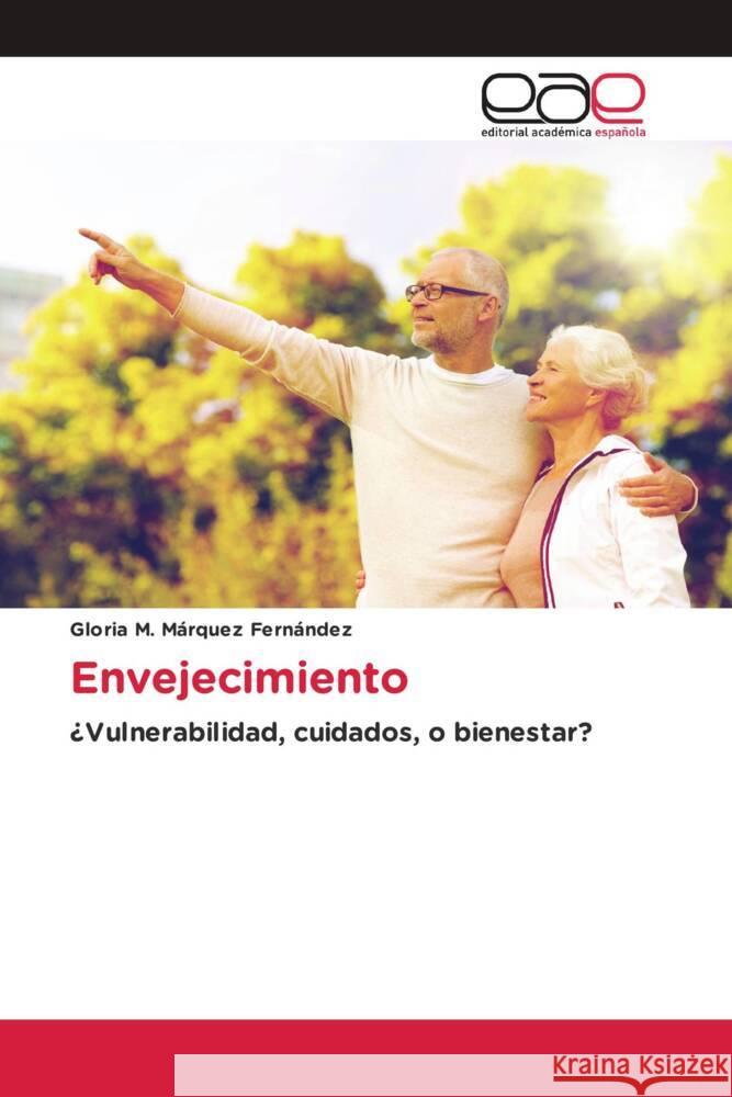 Envejecimiento Márquez Fernández, Gloria M. 9786203881226