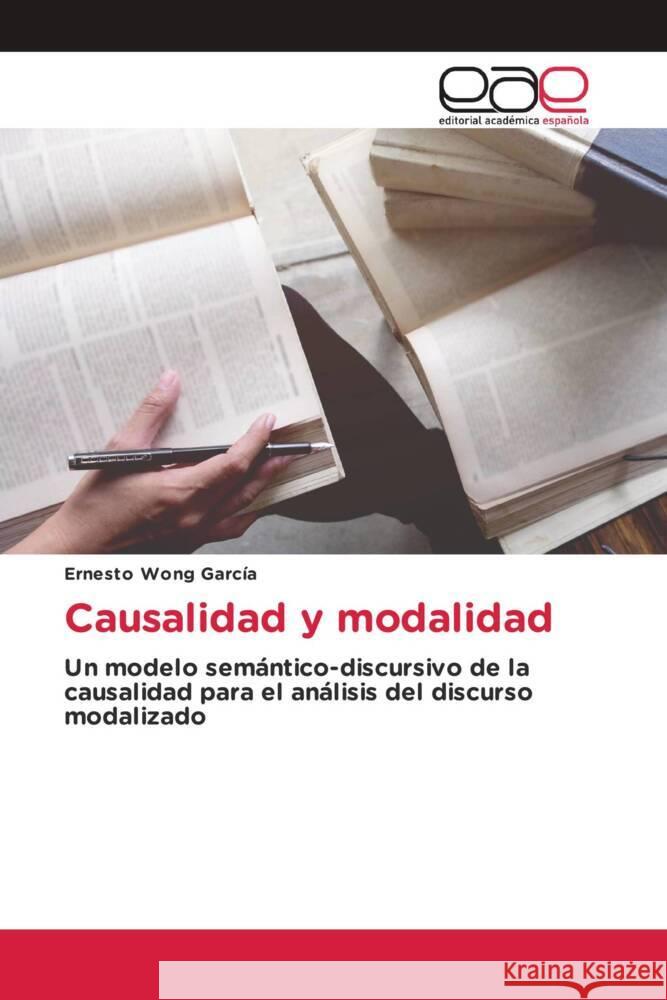 Causalidad y modalidad Wong García, Ernesto 9786203886153