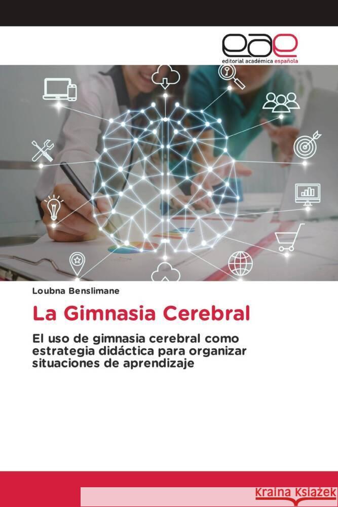 La Gimnasia Cerebral Benslimane, Loubna 9786203886283