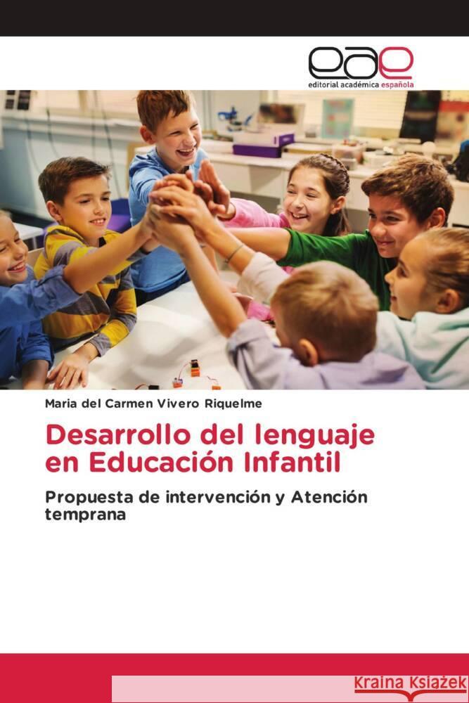 Desarrollo del lenguaje en Educación Infantil Vivero Riquelme, María del Carmen 9786203887778