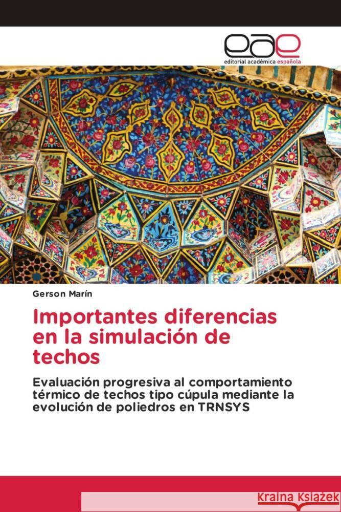 Importantes diferencias en la simulación de techos Marín, Gerson 9786203888539