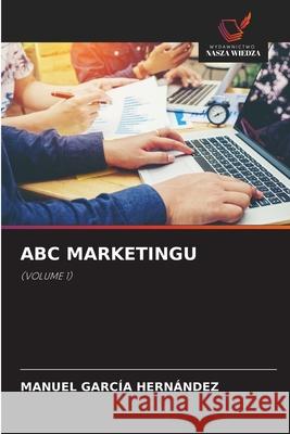 ABC MARKETINGU García Hernández, Manuel 9786203888867