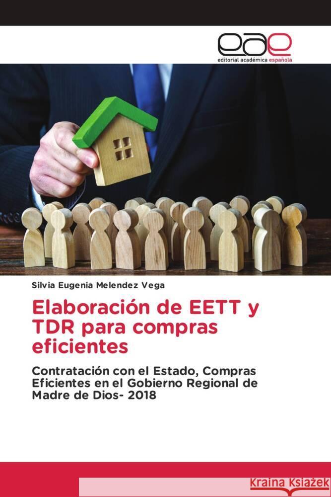 Elaboración de EETT y TDR para compras eficientes Melendez Vega, Silvia Eugenia 9786203889116