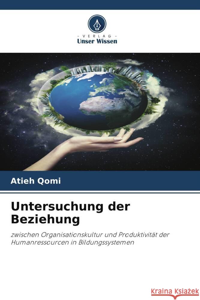 Untersuchung der Beziehung Qomi, Atieh 9786203892031 Verlag Unser Wissen