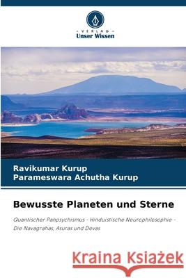Bewusste Planeten und Sterne Kurup, Ravikumar, Achutha Kurup, Parameswara 9786203893038 Verlag Unser Wissen