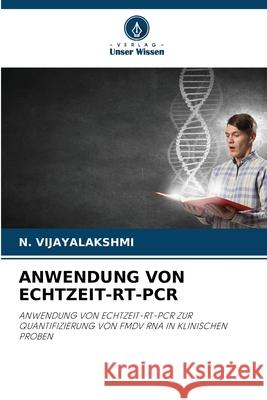 ANWENDUNG VON ECHTZEIT-RT-PCR VIJAYALAKSHMI, N. 9786203897159