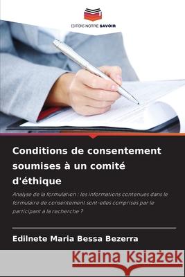Conditions de consentement soumises à un comité d'éthique Bessa Bezerra, Edilnete Maria 9786203899238