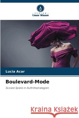 Boulevard-Mode Acar, Lucia 9786203901689