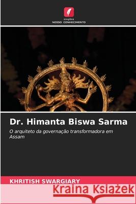 Dr. Himanta Biswa Sarma Swargiary, Khritish 9786203905038 Edições Nosso Conhecimento