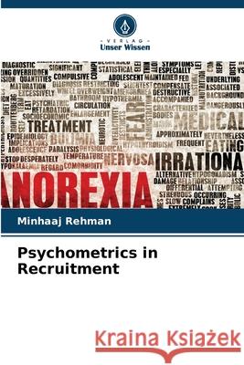 Psychometrics in Recruitment Rehman, Minhaaj 9786203906554 Verlag Unser Wissen