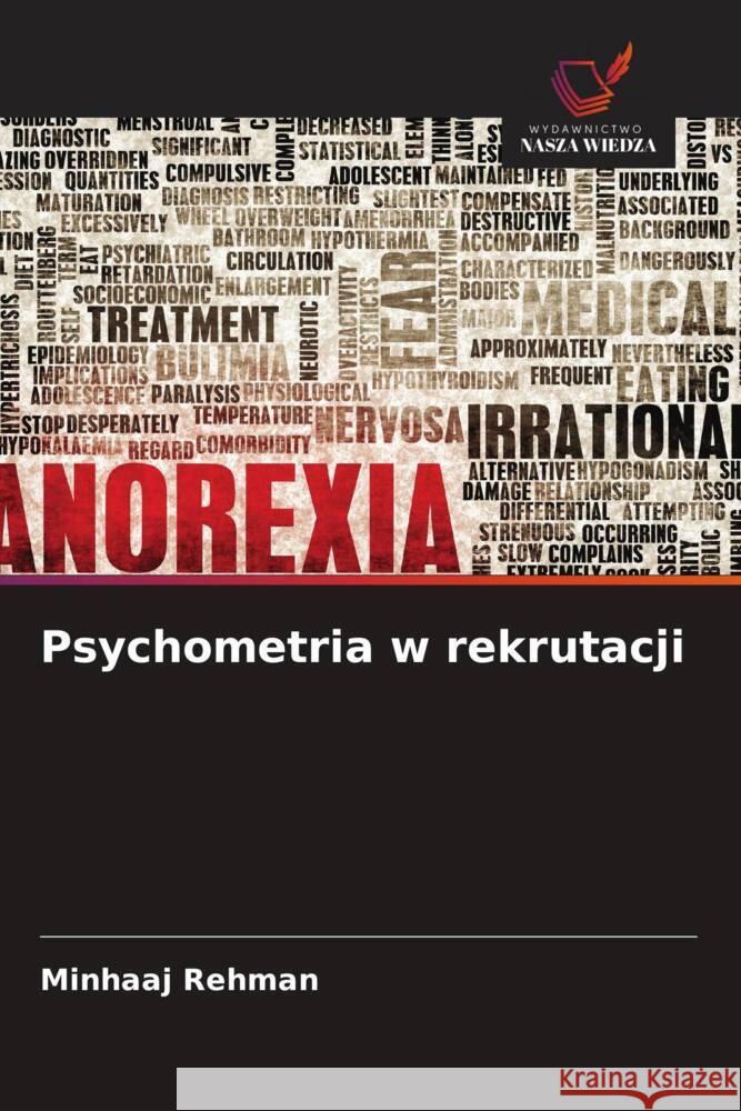 Psychometria w rekrutacji Rehman, Minhaaj 9786203906660 Wydawnictwo Nasza Wiedza