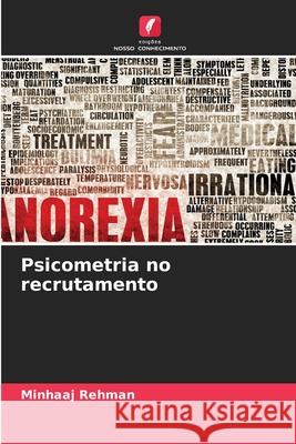 Psicometria no recrutamento Rehman, Minhaaj 9786203906677 Edições Nosso Conhecimento
