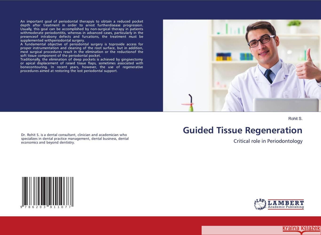 Guided Tissue Regeneration S., Rohit 9786203911077 LAP Lambert Academic Publishing