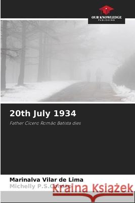 20th July 1934 Vilar de Lima, Marinalva, P.S.Cordão, Michelly 9786203920192 Our Knowledge Publishing