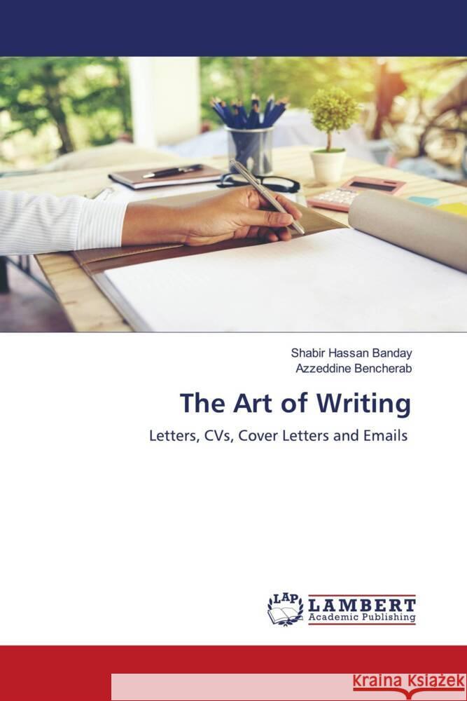 The Art of Writing Banday, Shabir Hassan, Bencherab, Azzeddine 9786203921977