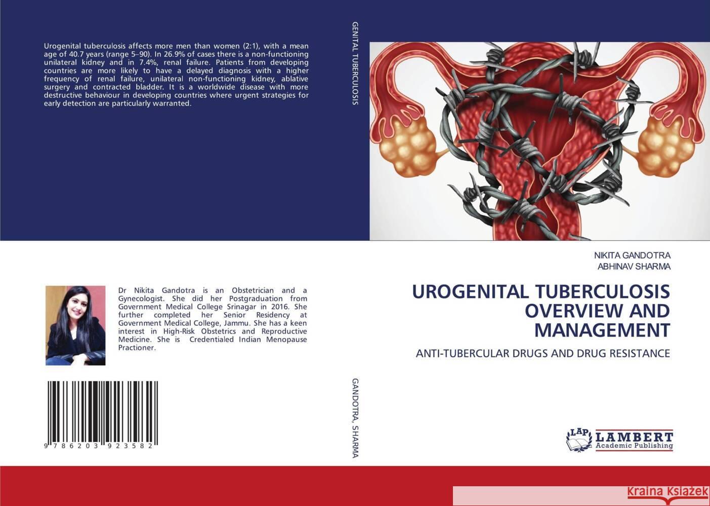 UROGENITAL TUBERCULOSIS OVERVIEW AND MANAGEMENT GANDOTRA, NIKITA, Sharma, Abhinav 9786203923582