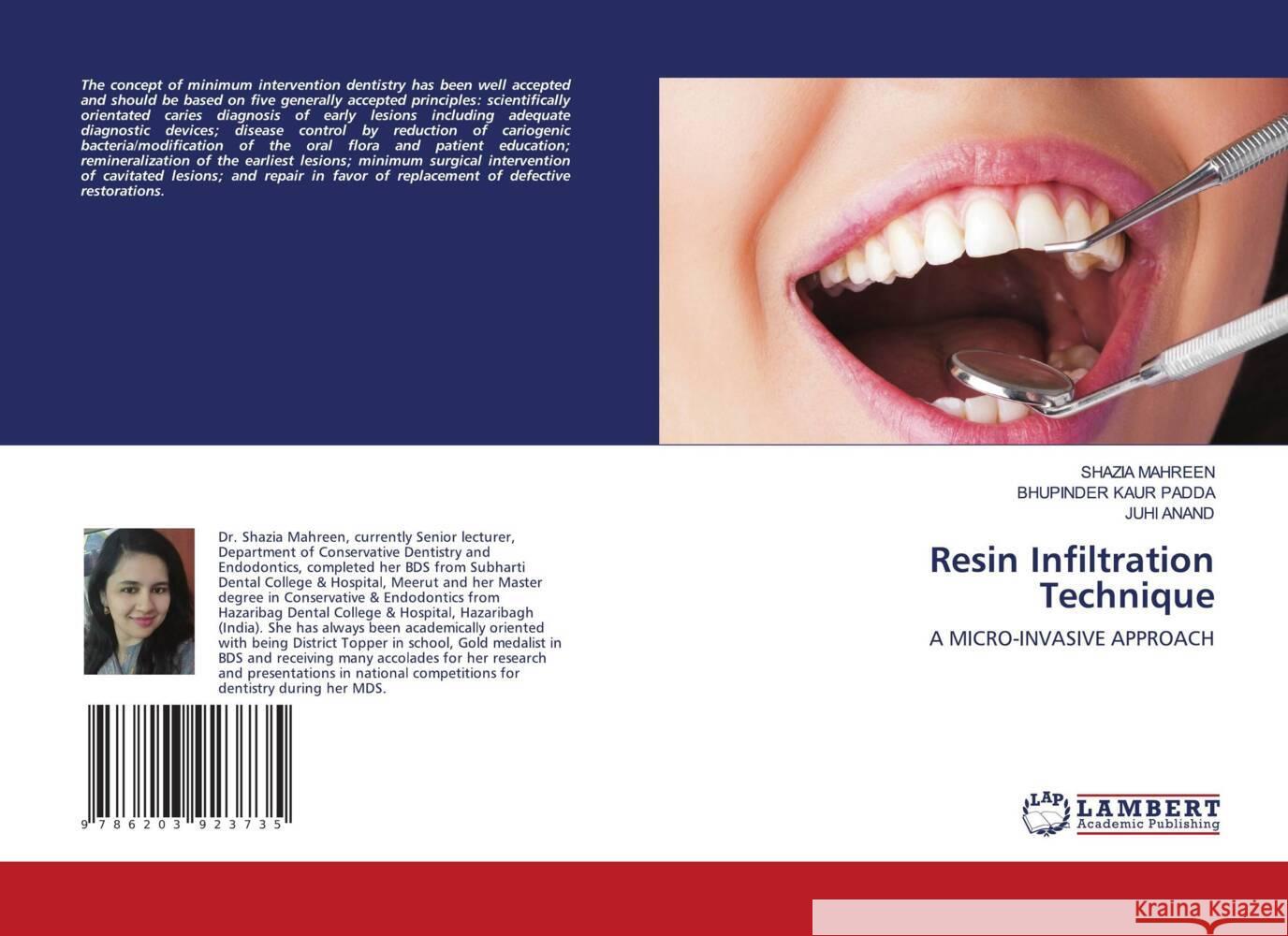 Resin Infiltration Technique MAHREEN, SHAZIA, KAUR PADDA, BHUPINDER, ANAND, JUHI 9786203923735 LAP Lambert Academic Publishing