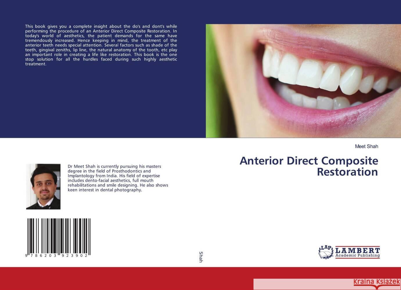 Anterior Direct Composite Restoration Shah, Meet 9786203923902