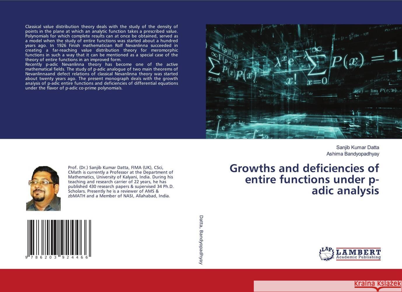 Growths and deficiencies of entire functions under p-adic analysis Datta, Sanjib Kumar, Bandyopadhyay, Ashima 9786203924466