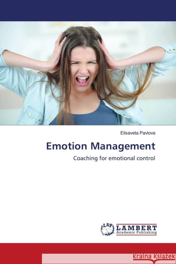 Emotion Management Pavlova, Elisaveta 9786203925005