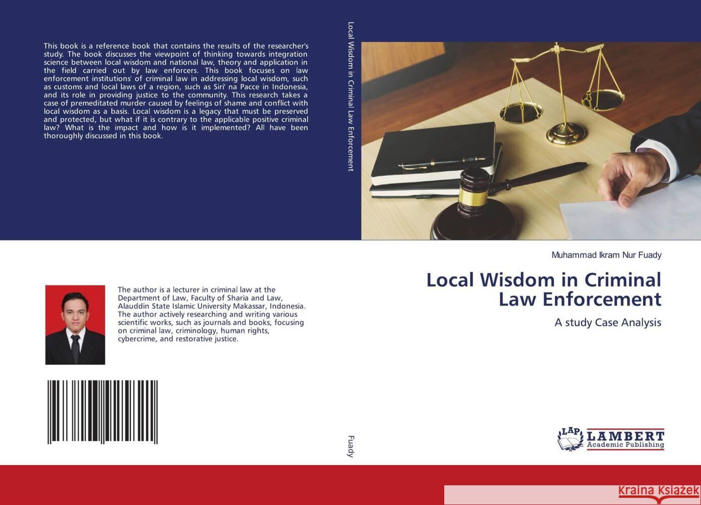 Local Wisdom in Criminal Law Enforcement Fuady, Muhammad Ikram Nur 9786203925821