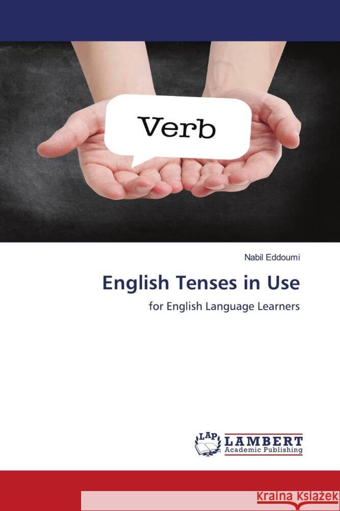 English Tenses in Use Eddoumi, Nabil 9786203926088