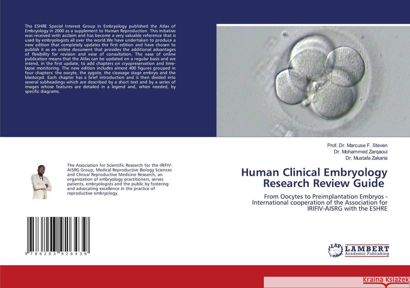 Human Clinical Embryology Research Review Guide Steven, Marcuse F., Zarqaoui, Dr. Mohammed, Zakaria, Dr. Mustafa 9786203926439 LAP Lambert Academic Publishing