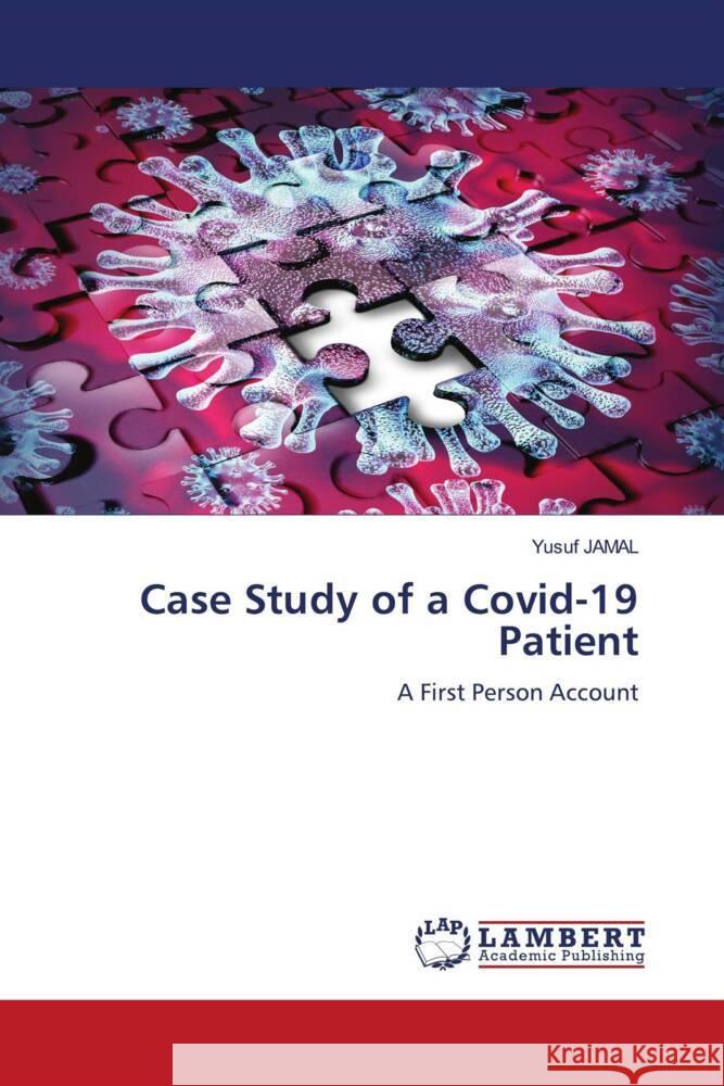 Case Study of a Covid-19 Patient Jamal, Yusuf 9786203927986