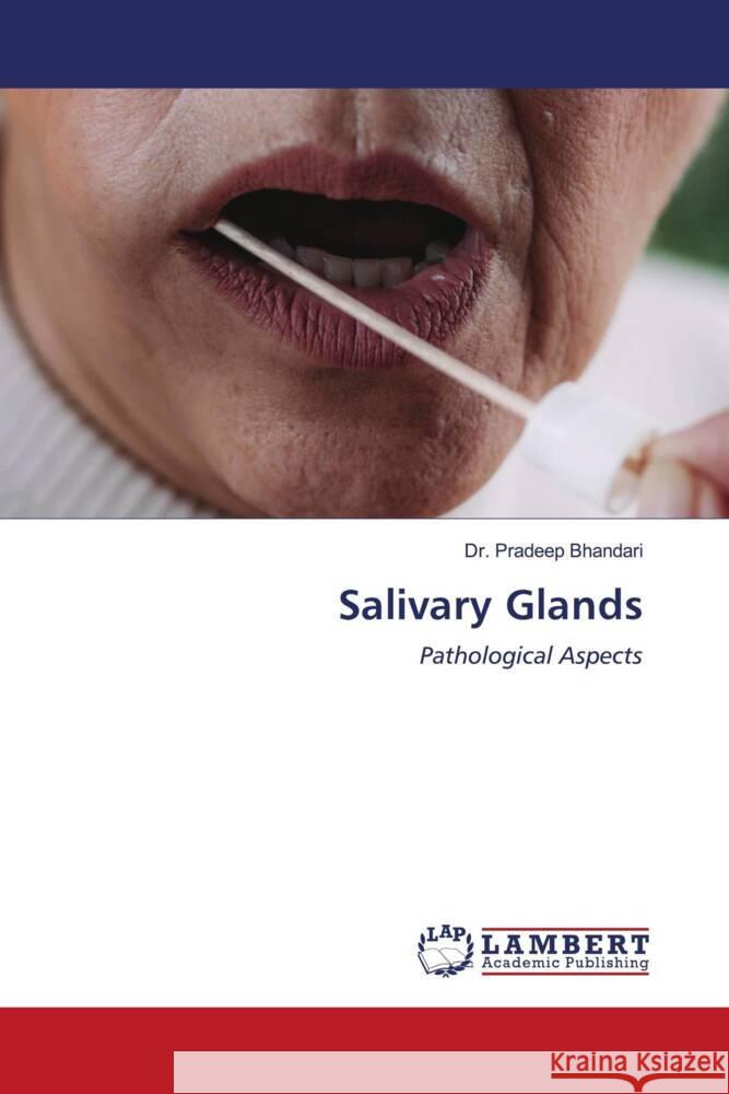 Salivary Glands Bhandari, Dr. Pradeep 9786203929041