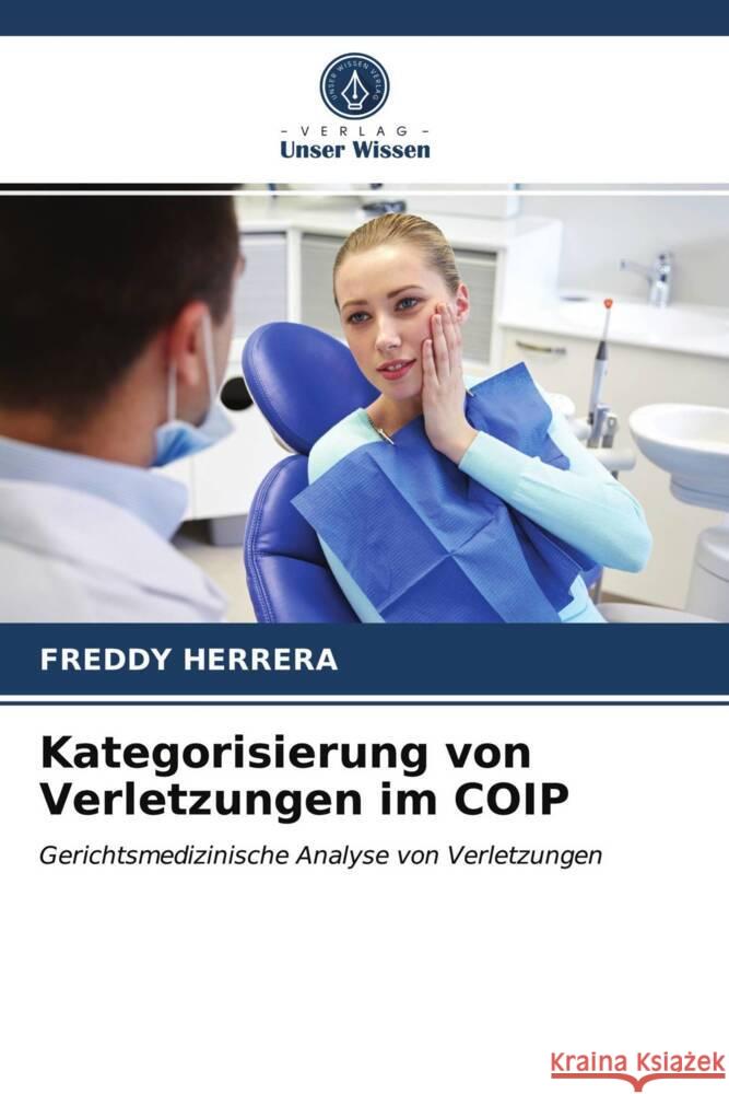 Kategorisierung von Verletzungen im COIP Herrera, Freddy 9786203947717