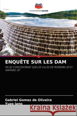 Enquête Sur Les Dam Gomes de Oliveira, Gabriel 9786203951202