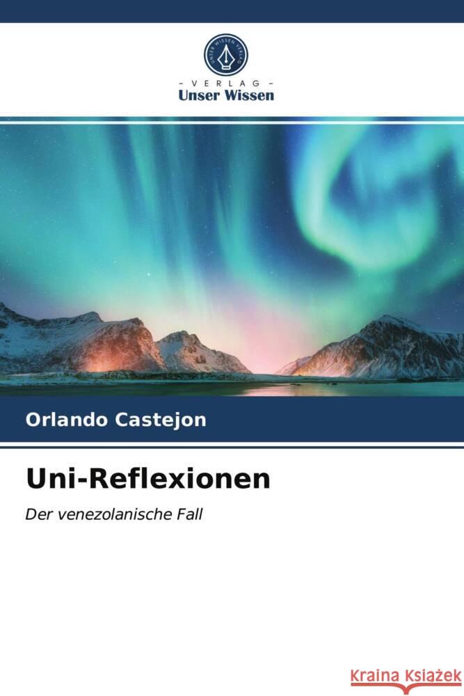 Uni-Reflexionen Castejon, Orlando 9786203953480