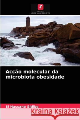 Acção molecular da microbiota obesidade El Hassane Sidibé 9786203962994 Edicoes Nosso Conhecimento