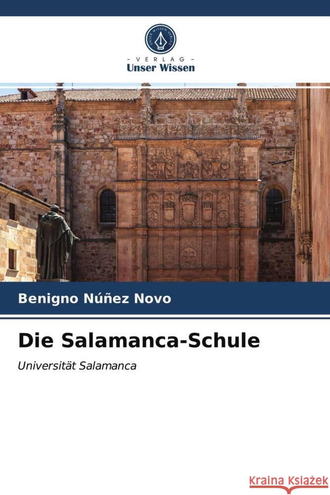 Die Salamanca-Schule Núñez Novo, Benigno 9786203968170