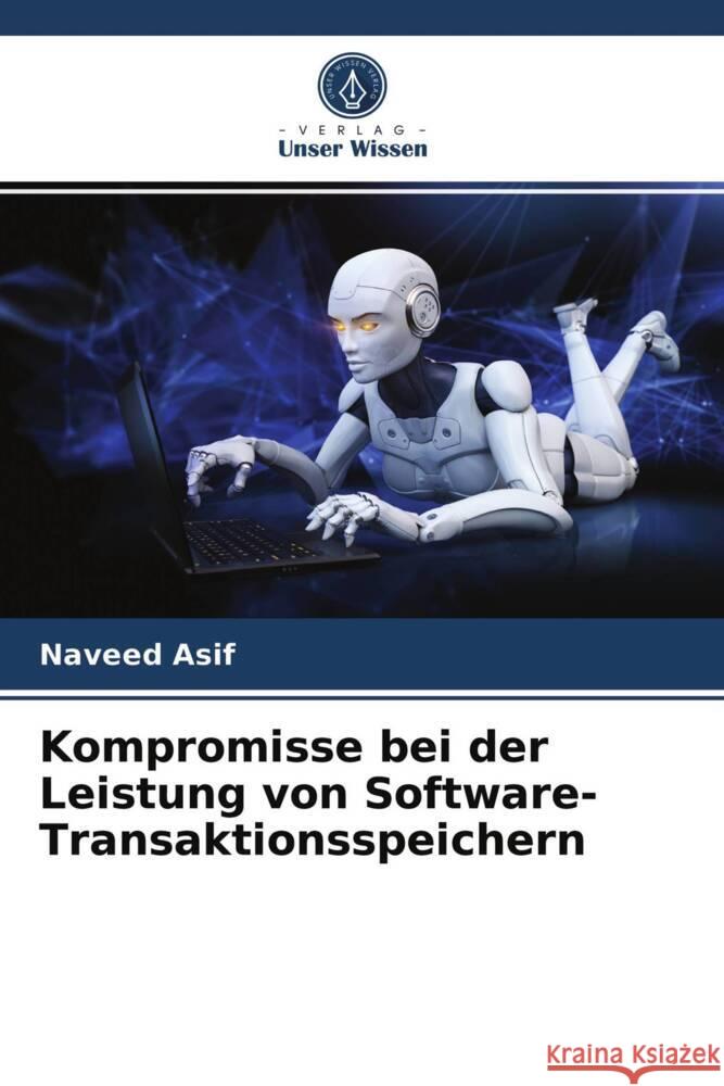 Kompromisse bei der Leistung von Software-Transaktionsspeichern Asif, Naveed 9786203970074