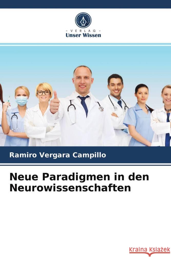 Neue Paradigmen in den Neurowissenschaften Vergara Campillo, Ramiro 9786203973648