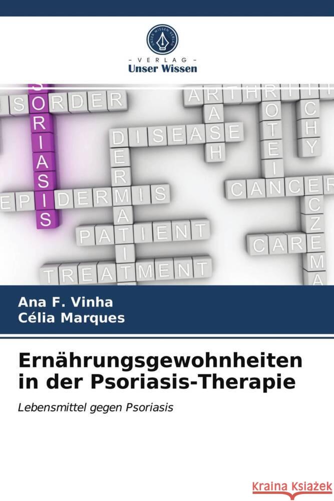 Ernährungsgewohnheiten in der Psoriasis-Therapie F. Vinha, Ana, Marques, Célia 9786203986365