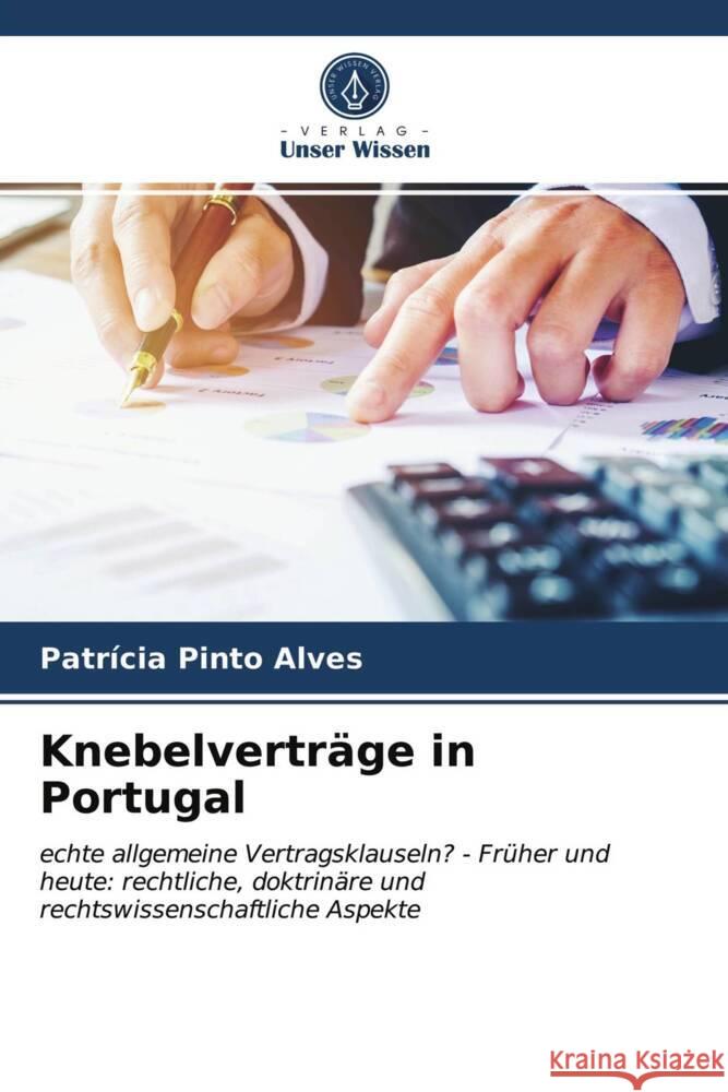 Knebelverträge in Portugal Pinto Alves, Patrícia 9786203986426