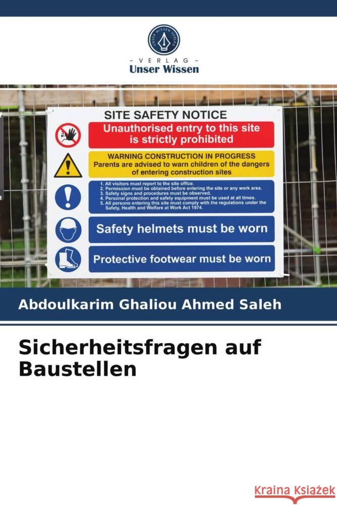 Sicherheitsfragen auf Baustellen Ahmed Saleh, Abdoulkarim Ghaliou 9786203999501