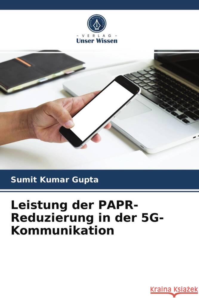 Leistung der PAPR-Reduzierung in der 5G-Kommunikation Gupta, Sumit Kumar 9786204003382