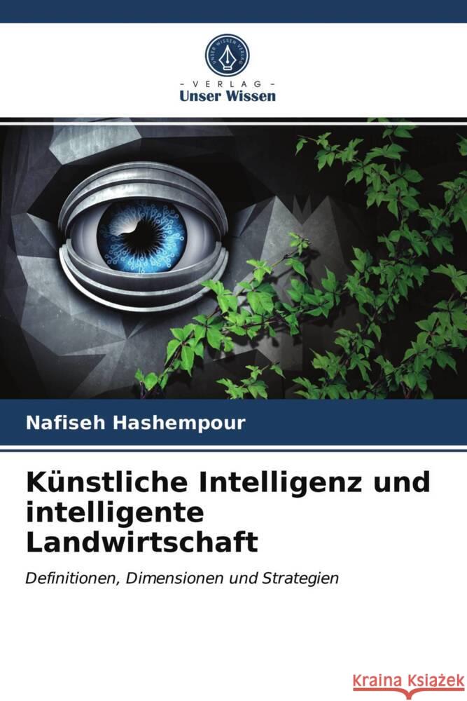 Künstliche Intelligenz und intelligente Landwirtschaft Hashempour, Nafiseh 9786204005553