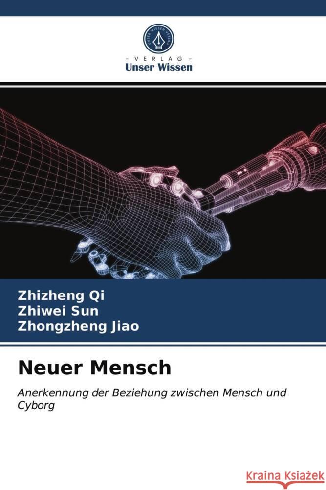 Neuer Mensch Qi, Zhizheng, Sun, Zhiwei, Jiao, Zhongzheng 9786204007120