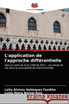 L'application de l'approche différentielle Velásquez Fandiño, Laity Alv 9786204010168