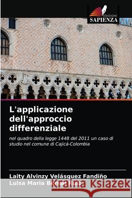 L'applicazione dell'approccio differenziale Laity Alv Velásque Luisa Maria Berna 9786204010175 Edizioni Sapienza