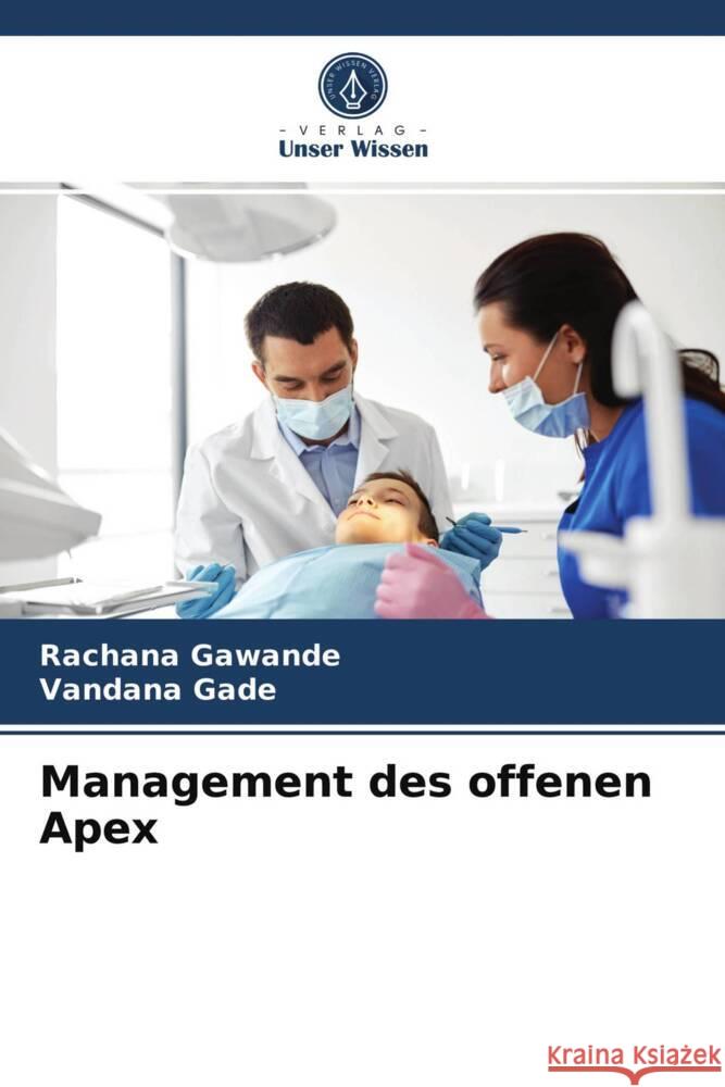 Management des offenen Apex Gawande, Rachana, Gade, Vandana 9786204015897