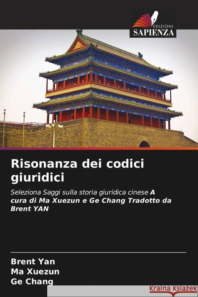 Risonanza dei codici giuridici Yan, Brent, Xuezun, Ma, Chang, Ge 9786204016948 Edizioni Sapienza