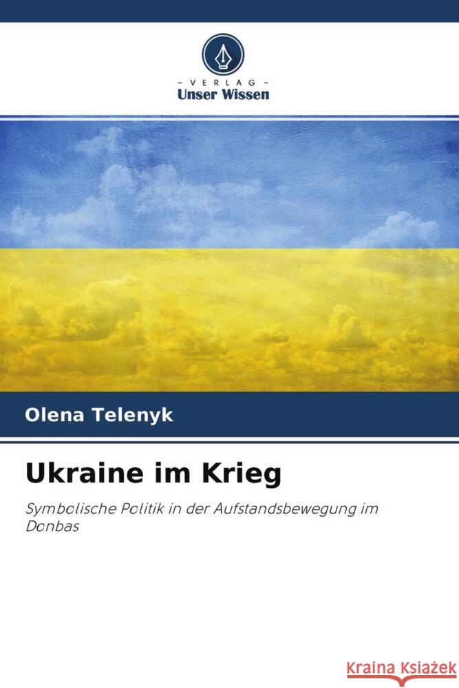 Ukraine im Krieg Telenyk, Olena 9786204022680