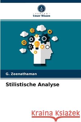 Stilistische Analyse G Zeenathaman 9786204024677 Verlag Unser Wissen