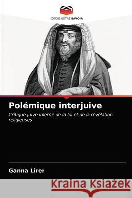 Polémique interjuive Ganna Lirer 9786204028217 Editions Notre Savoir