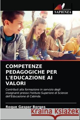 Competenze Pedagogiche Per l'Educazione AI Valori Roque Gaspa 9786204036526